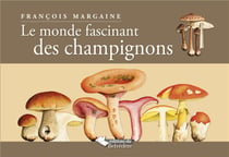 Le monde fascinant des champignons