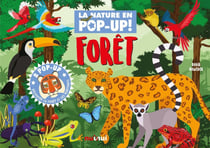 La nature en pop-up ! : forêt - 8 pop-up - découvre la forêt et ses habitants