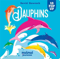 Saisissants pop-up : Dauphins