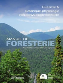 Manuel de foresterie chapitre 6 - botanique, physiologie et écophysiologie forestière