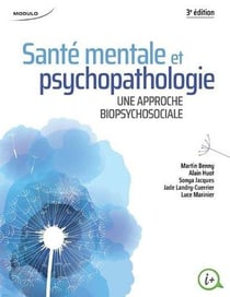 Santé mentale et psychopathologie : une approche biopsychosociale