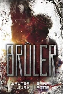 Scanner Tome 2 - brûler