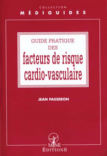 Guide pratique des facteurs de risque cardio vasculaire