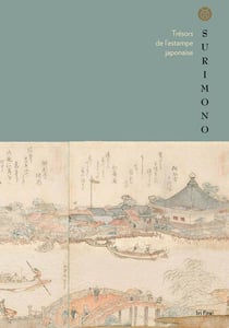 Surimono, trésors de l'estampe japonaise