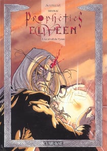 Les prophéties Elween Tome 2 : le réveil du tyran