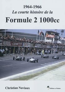 1964 -1966 - la courte histoire de la formule 2 - 1000cc