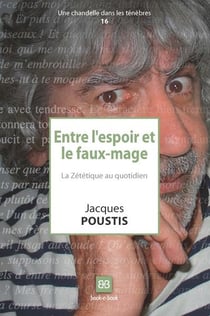 Entre l'espoir et le faux-mage - la zététique