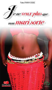 Je ne veux plus que mon mari sorte