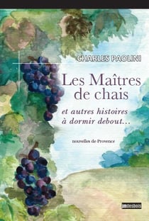 Les maîtres de chais