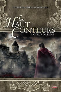 Les haut conteurs Tome 3 - coeur de lune