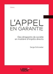 L'appel en garantie - des dirigeants de société en matière d'impôts directs