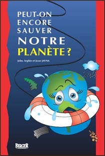 Peut-on encore sauver notre planète ?