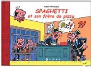 Spaghetti et son frère de pizza