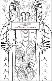 Et l'ame devint chair - aux origines de la neurologie