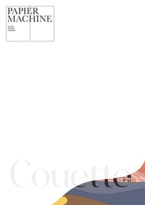 Papier machine, n°13. Couette