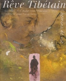 Rêve tibetain - chemins de vie