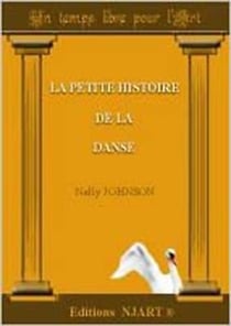 La petite histoire de la danse