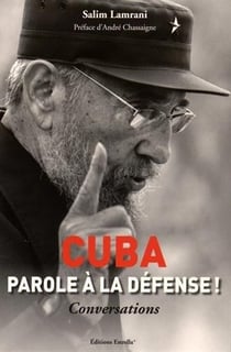 Cuba : parole à la defense ! conversations