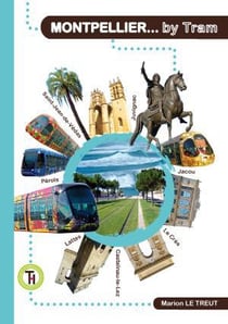 Montpellier... by tram