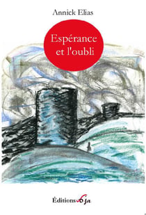Espérance et l'oubli