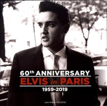 Elvis in Paris - 60th anniversary- 1959-2019
