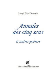 Annales des cinq sens & autres poèmes