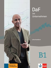 Daf im unterhehmen - allemand - b1, guide pédagogique