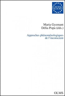 Approches phénoménologiques de l'inconscient