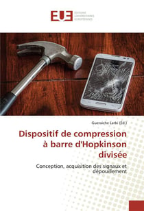 Dispositif de compression a barre d'hopkinson divisee