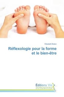 Reflexologie pour la forme et le bien-etre