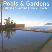 Pools & gardens - piscines & jardins - pools & gärten