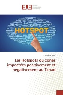 Les Hotspots ou zones impactees positivement et negativement au Tchad
