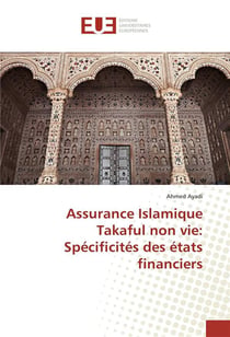 Assurance islamique takaful non vie: specificites des etats financiers