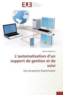 L automatisation d un support de gestion et de suivi