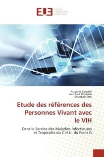 Etude des références des Personnes Vivant avec le VIH : Dans le Service des Maladies Infectieuseset Tropicales du C.H.U. du Point G