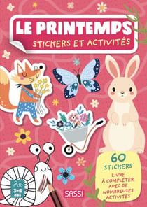 Livres d'activités : Le printemps. Stickers et activités
