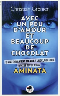 Avec un peu d'amour et beaucoup de chocolat Tome 3 - Aminata