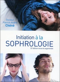 Initiation à la sophrologie (12e édition)