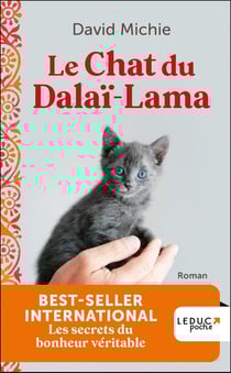 Le chat du Dalaï-Lama : les secrets du bonheur véritable