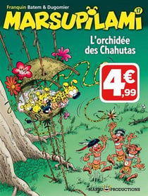 Marsupilami Tome 17 : l'orchidée des Chahutas
