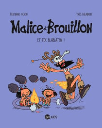 Malice et Brouillon Tome 2