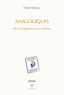Anagogiques : de la transgression aux sommets