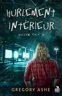 Hollow Folk Tome 2 : hurlement intérieur