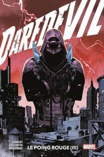 Daredevil Tome 3 : Le poing rouge Partie 3