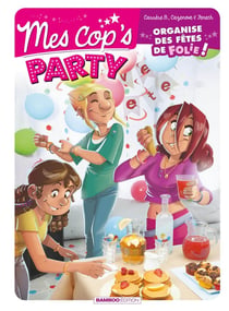 Mes cop's : Mes cop's Party