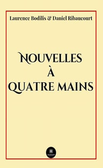 Nouvelles à quatre mains