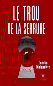 Le trou de la serrure