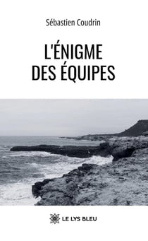 L'énigme des équipes