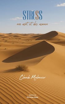 Stress : Un mot et des maux