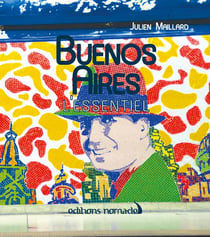 Buenos Aires l'essentiel